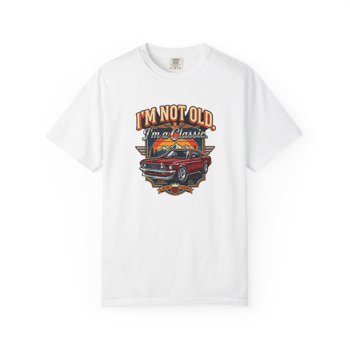 Classic Car T-Shirt — "I’m Not Old, I’m a Classic" Vintage Auto Tee