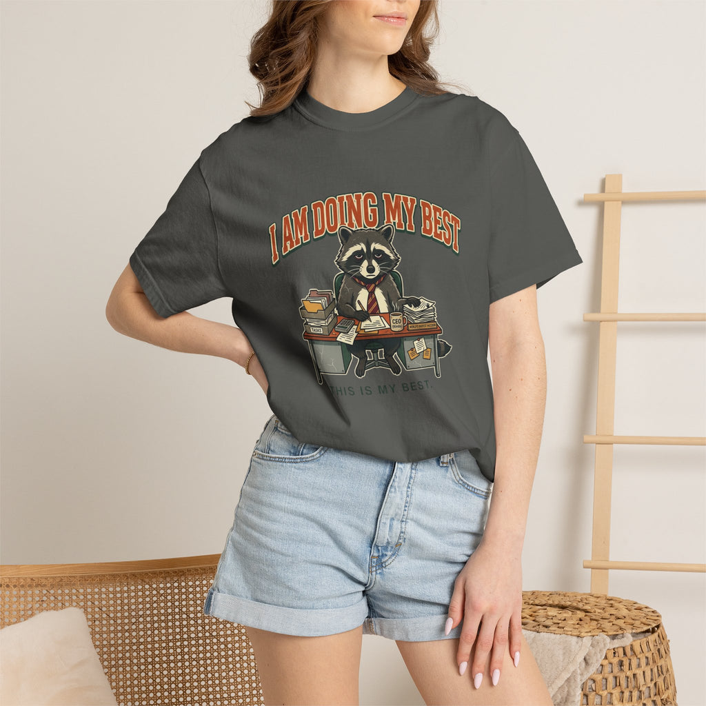 Do My Best T-Shirt — Cute Raccoon "I Am Doing My Best" Graphic Tee