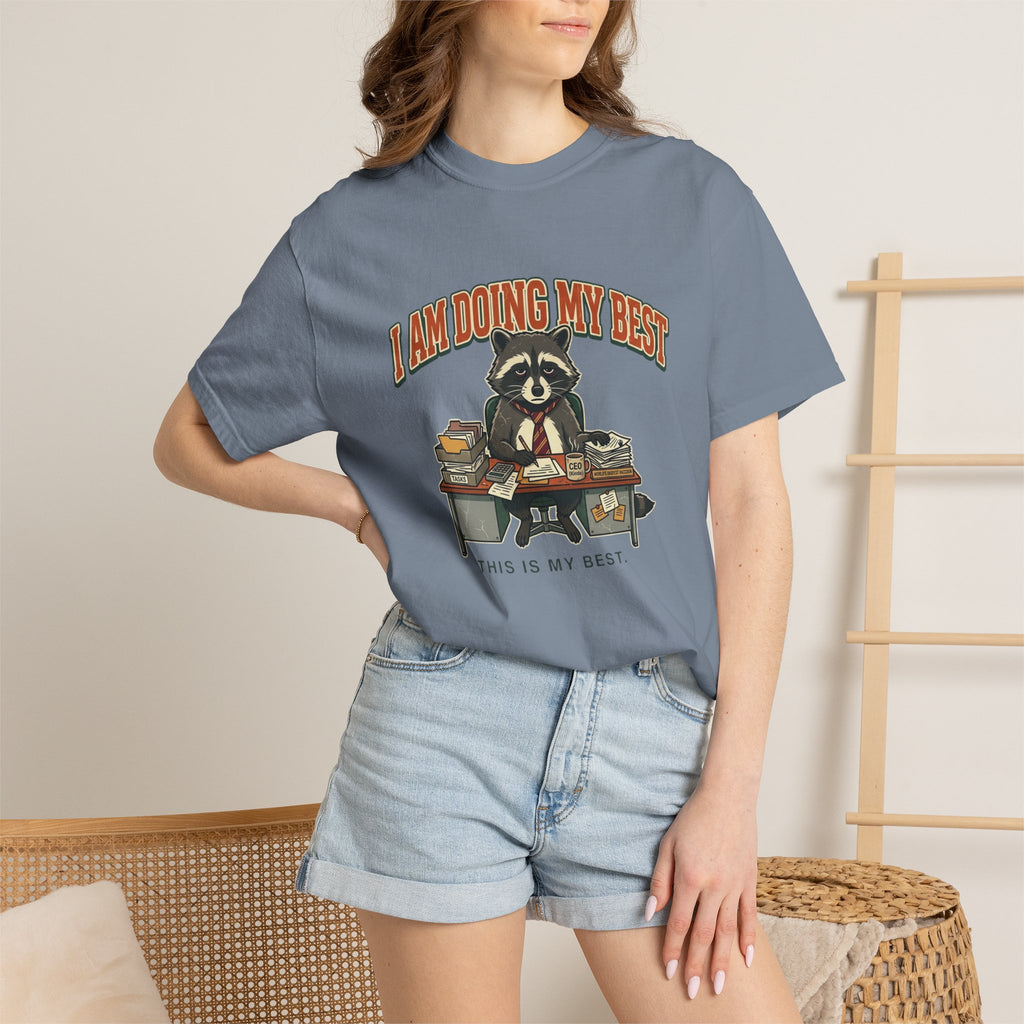 Do My Best T-Shirt — Cute Raccoon "I Am Doing My Best" Graphic Tee