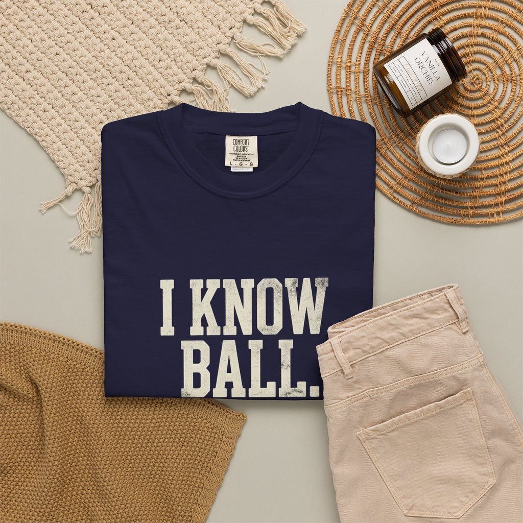 I Know Ball T-Shirt — Vintage Sports Graphic Tee