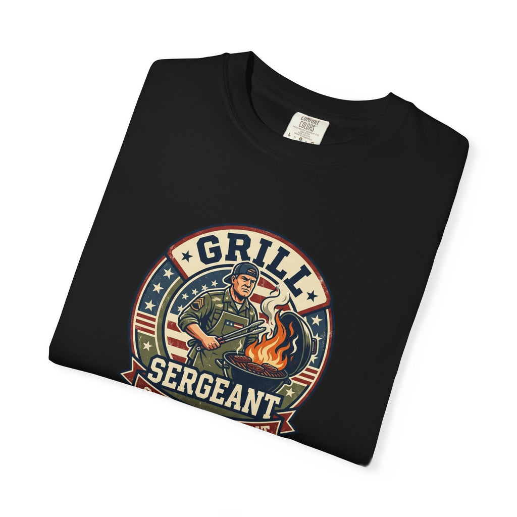 Grill Sergeant T-Shirt — Funny BBQ Chef Shirt for Dad & Grill Masters