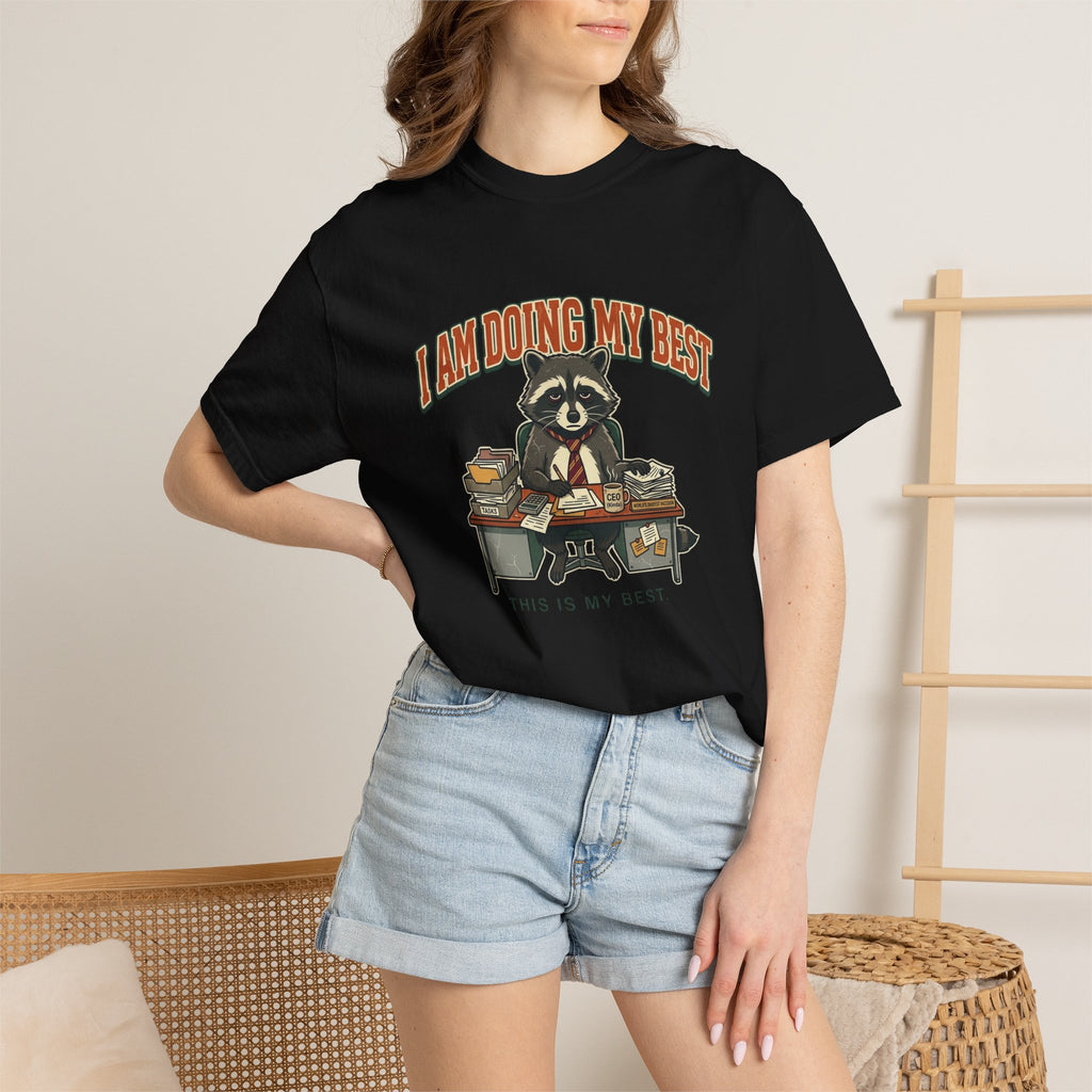 Do My Best T-Shirt — Cute Raccoon "I Am Doing My Best" Graphic Tee