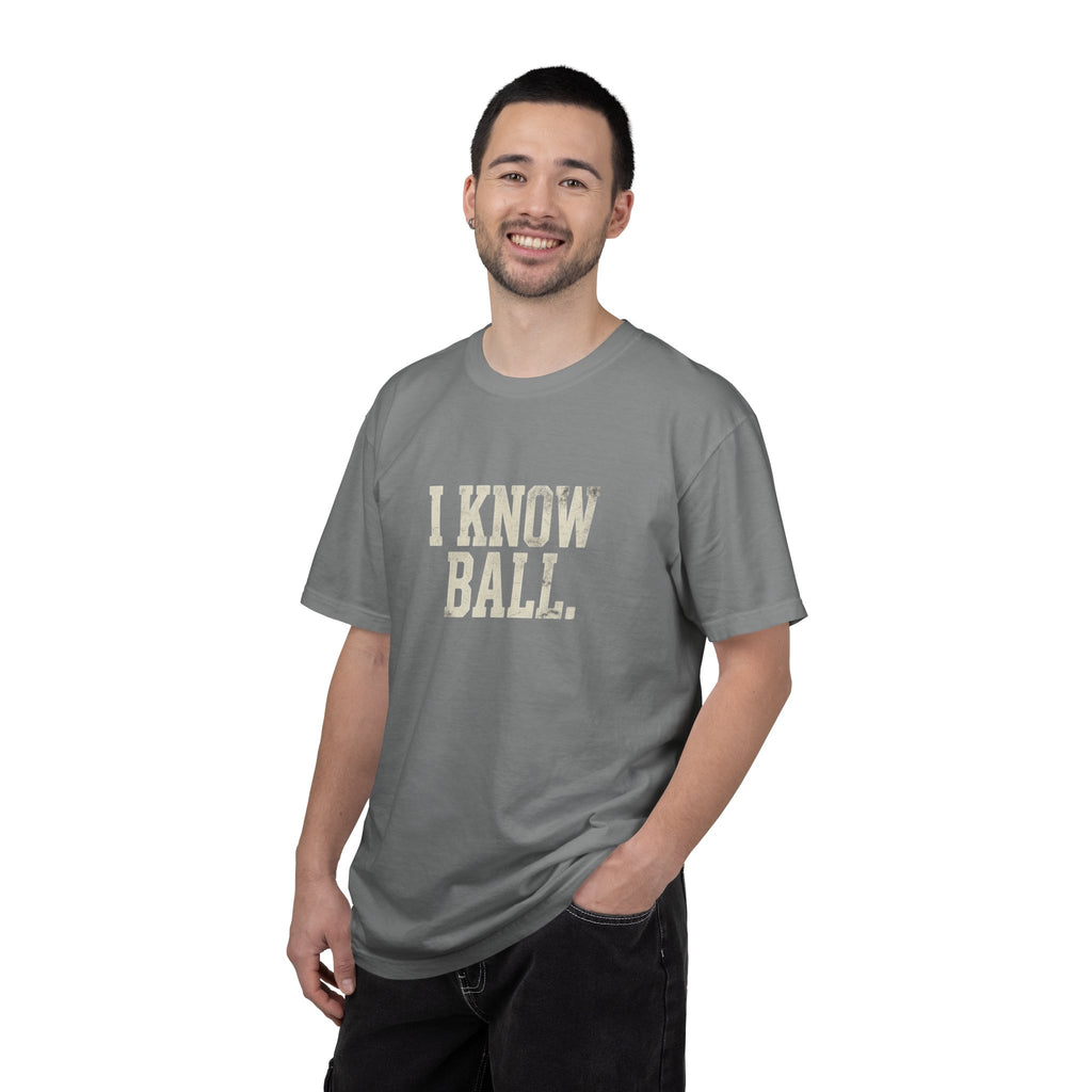 I Know Ball T-Shirt — Vintage Sports Graphic Tee