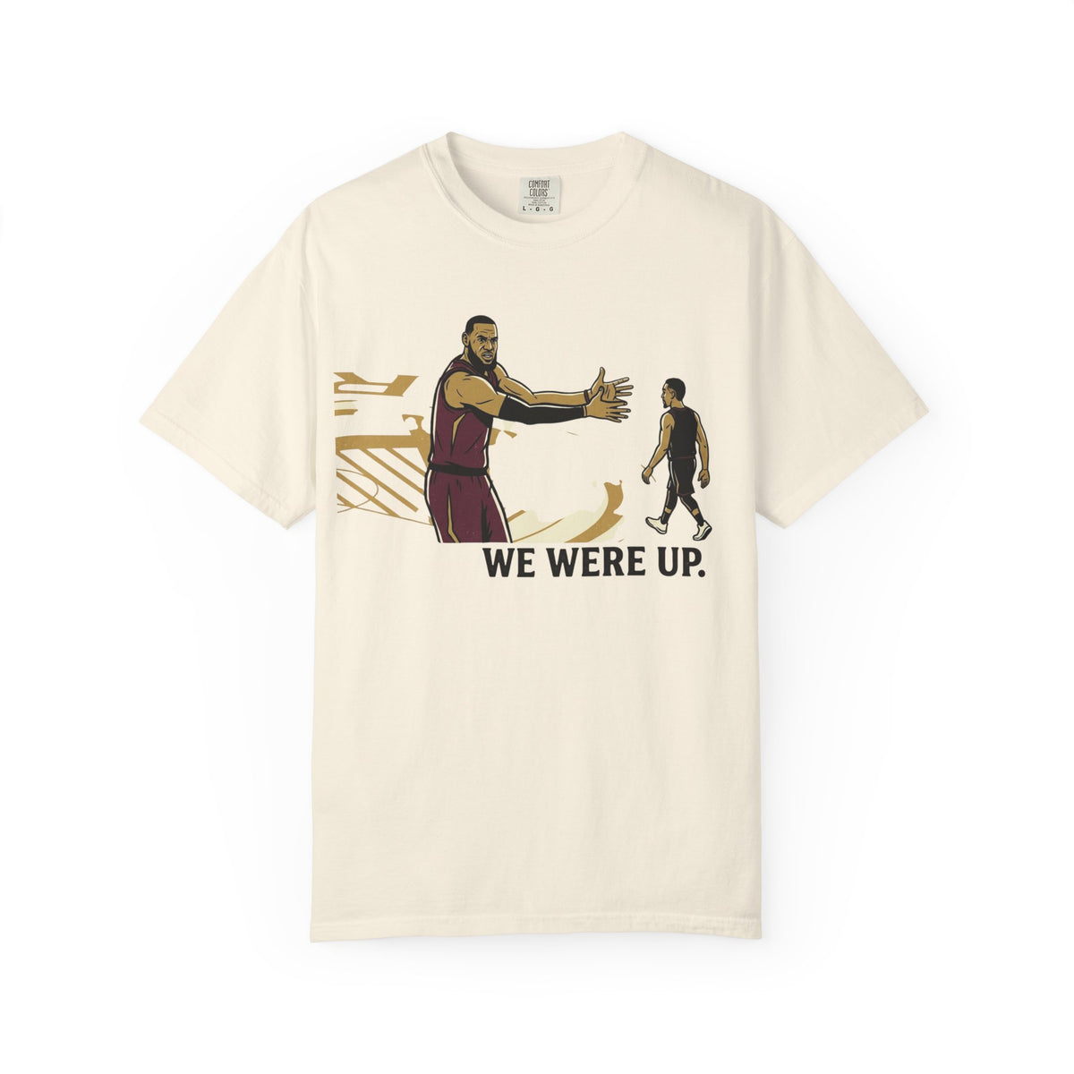 Basketball Moment T-Shirt — "We Were Up." Graphic Tee