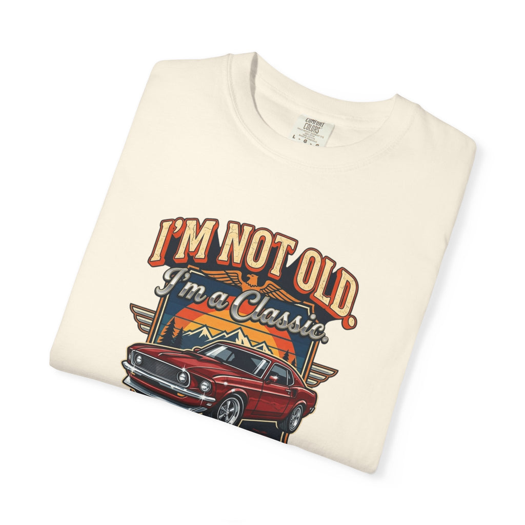 Classic Car T-Shirt — "I’m Not Old, I’m a Classic" Vintage Auto Tee