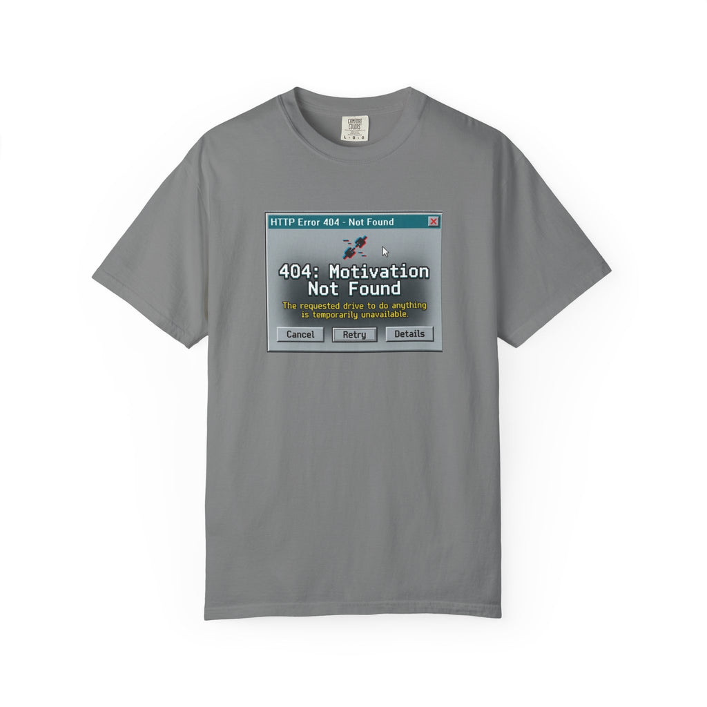 404: Motivation Not Found T-Shirt
