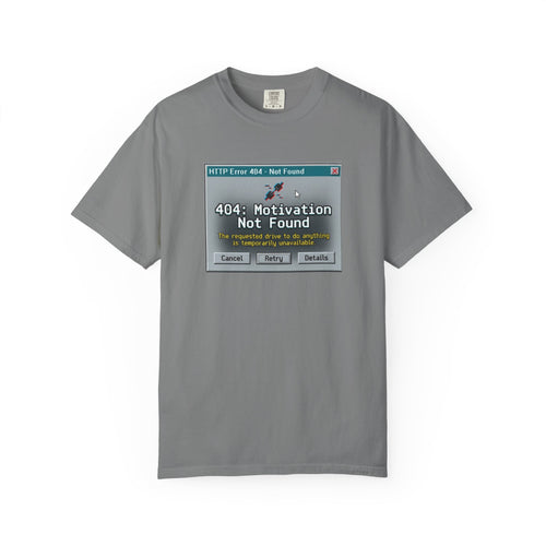 404: Motivation Not Found T-Shirt