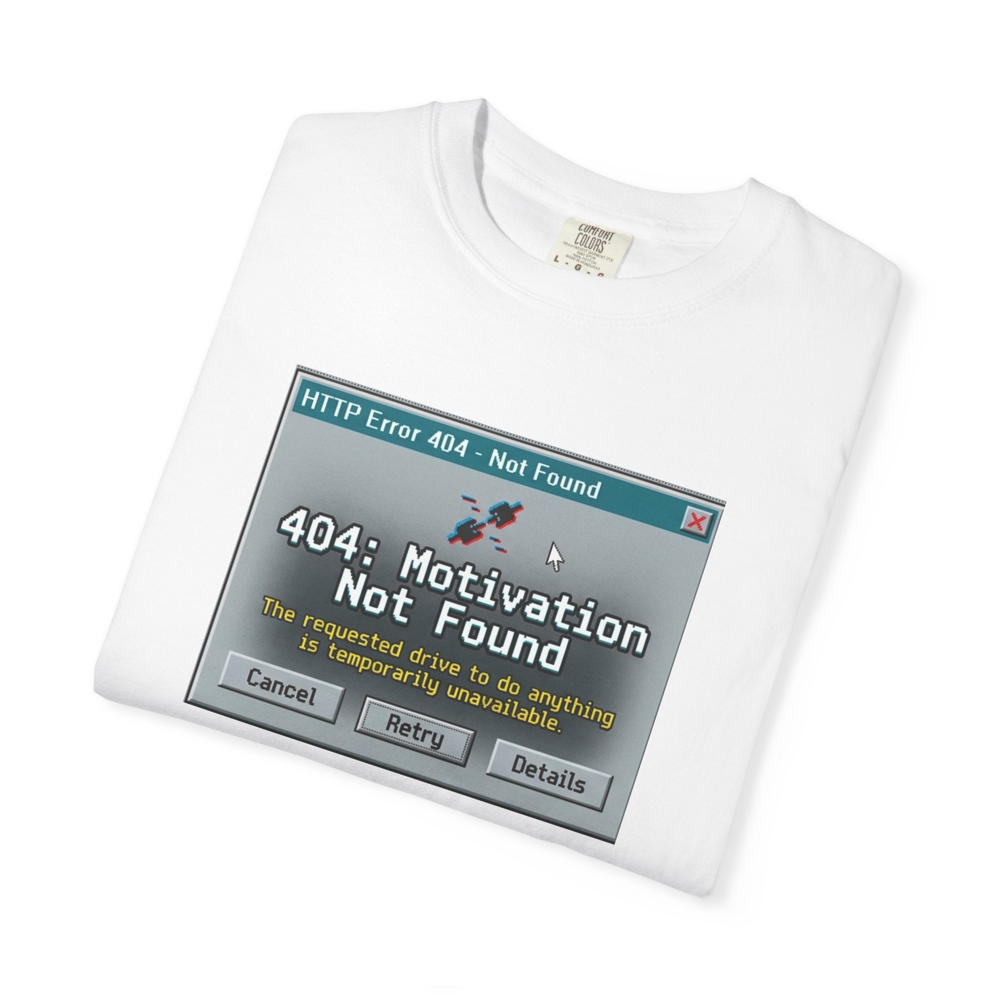404: Motivation Not Found T-Shirt
