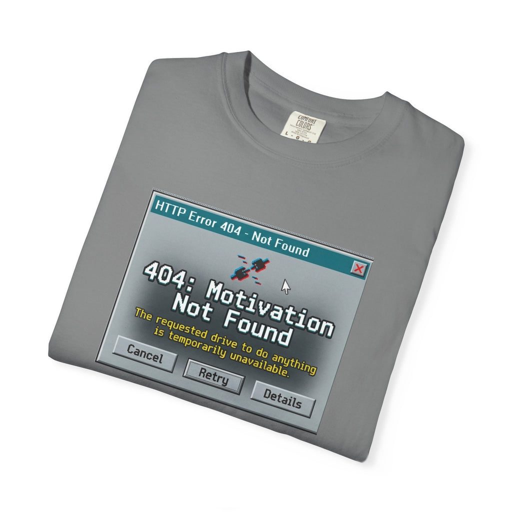 404: Motivation Not Found T-Shirt