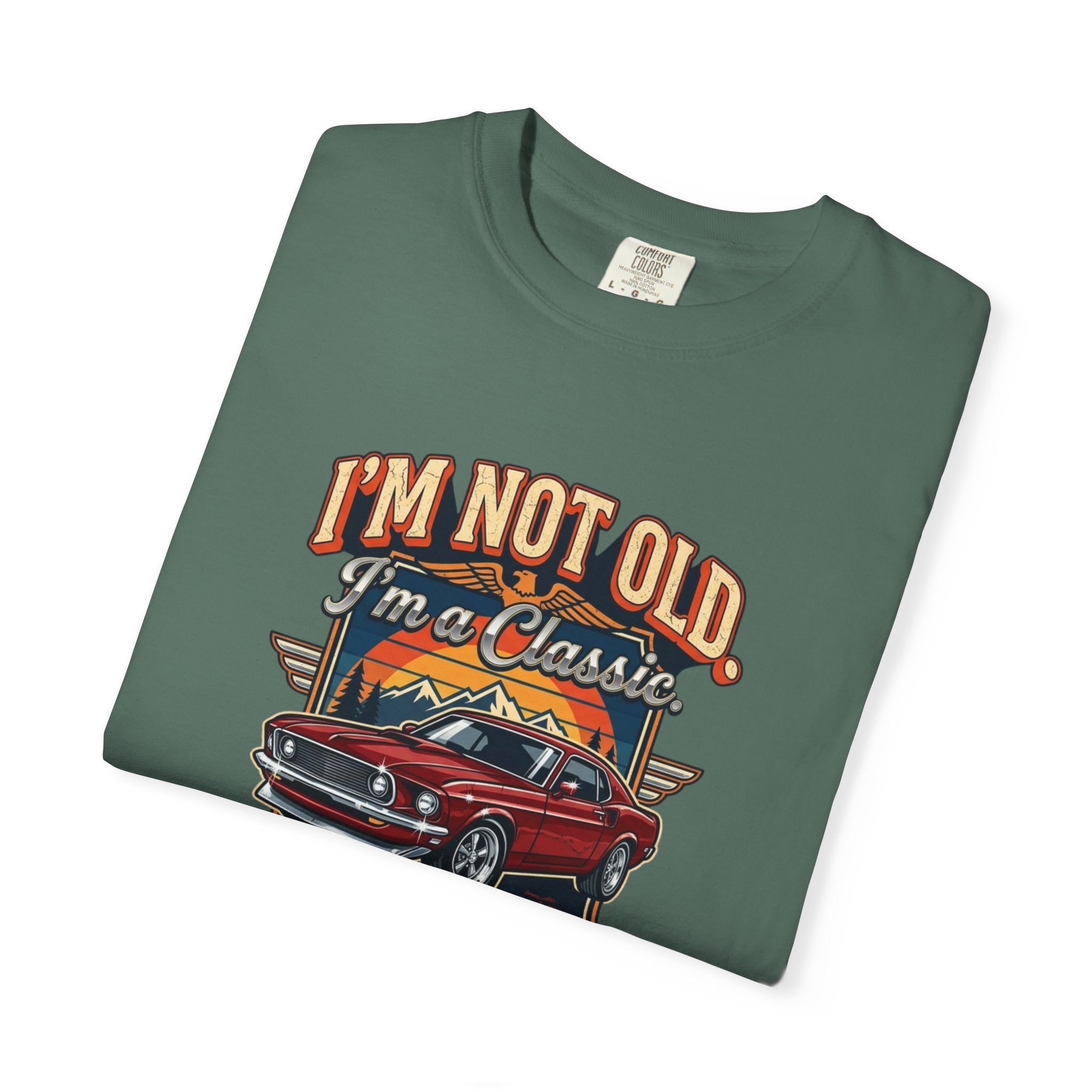 Classic Car T-Shirt — "I’m Not Old, I’m a Classic" Vintage Auto Tee
