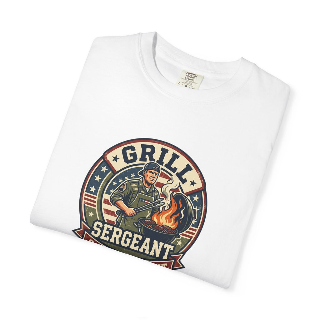 Grill Sergeant T-Shirt — Funny BBQ Chef Shirt for Dad & Grill Masters
